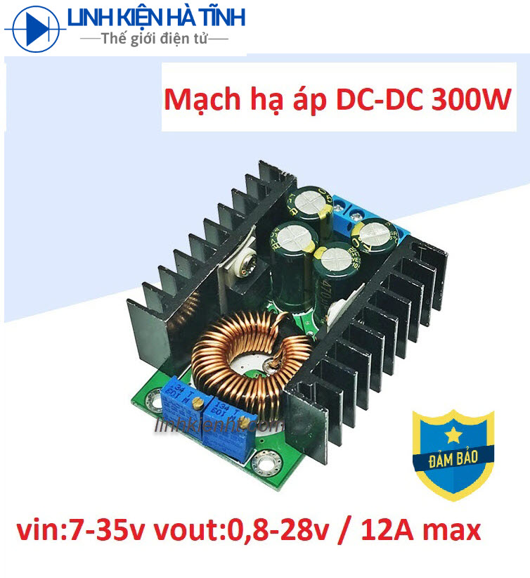 MẠCH HẠ ÁP DC - DC 12A 300W